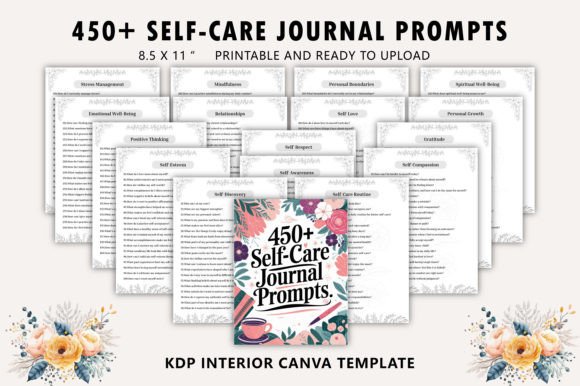 450 Self-Care Journal Prompts: A Comprehensive Guide to Personal Growth and Emotional Well-Being