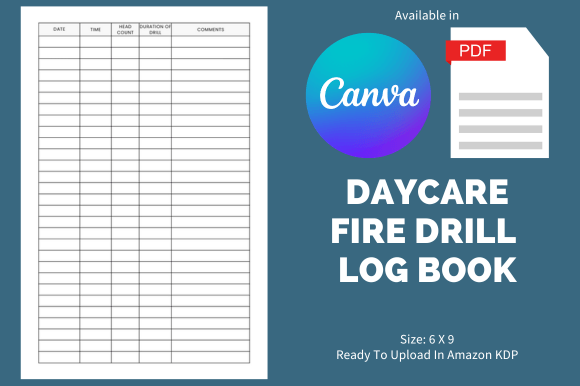 Maximize Your Profit with the Daycare Fire Drill Log Book KDP Template